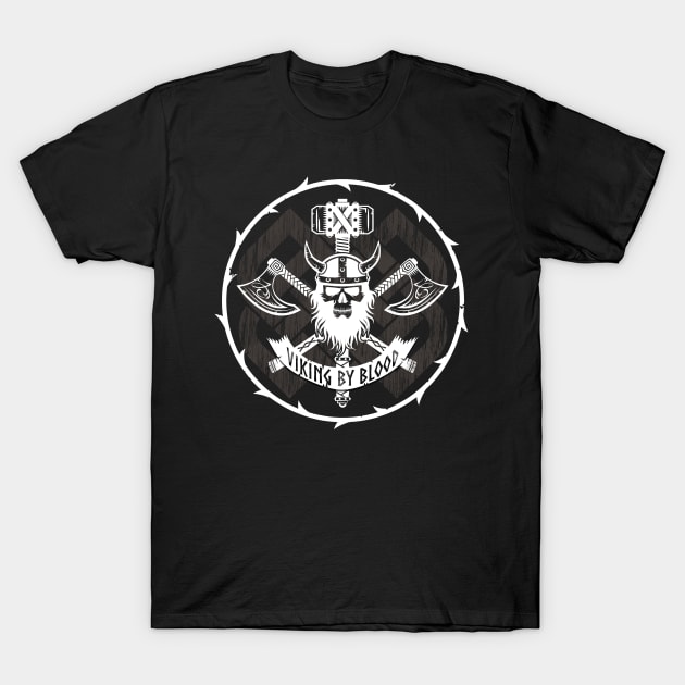 Viking By Blood T-Shirt by LittleBean